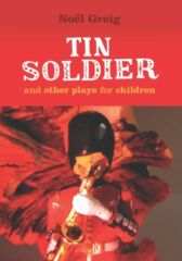 Tin Soldier & A Tasty Tale & Hood in the Wood