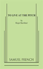 To Live At The Pitch