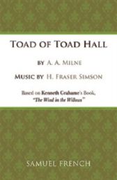 Toad of Toad Hall - Musical Play of Wind in the Willows