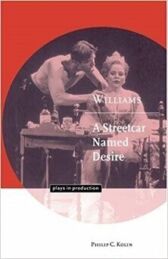 Williams - A Streetcar Named Desire - Plays in Production