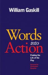 Words Into Action - Finding the Life of the Play