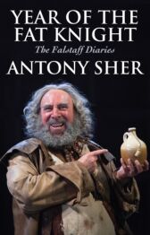 Year of the Fat Knight - The Falstaff Diaries