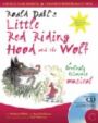 Roald Dahl - Little Red Riding Hood and the Wolf - A Howlingly Hilarious Musical - Performance Pack