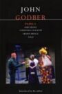 Godber Plays 4 - Our House May & Crown Prince & Sold & Christmas Crackers