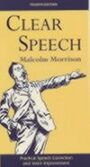 Clear Speech - Practical Speech Correction and Voice Improvement