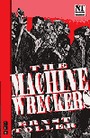 The Machine Wreckers