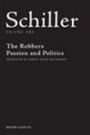 Schiller - Volume I - The Robbers & Passion and Politics