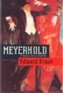 Meyerhold - A Revolution in Theatre