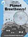 Planet Breetheezy! - Teacher's Book (Music) & CD