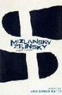 Mizlansky/Zilinsky or Schmucks