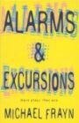 Alarms and Excursions - METHUEN EDITION