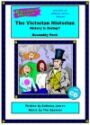 The Victorian Historian - Rogues Railways and Royalties - ASSEMBLY PACK - includes Backing Tracks CD & Score