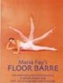 Maria Fay's Floor Barre - the BOOK