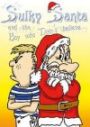 Sulky Santa and the Boy Who Didn't Believe
