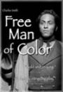 Free Man of Color - USA/Canada ONLY
