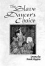 The Slave Dancer's Choice
