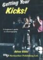 Getting Your Kicks! - A Beginner's Guide to Choreography on DVD