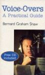 Voice-Overs - A Practical Guide  - includes CD
