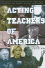 Acting Teachers of America - A Vital Tradition