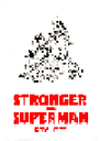 Stronger than Superman