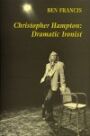Christopher Hampton - Dramatic Ironist