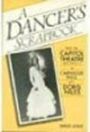 Dancer's Scrapbook from Capitol Theatre to Carnegie