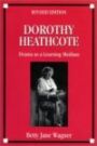 Dorothy Heathcote - Drama as a Learning Medium