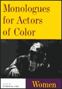 Monologues for Actors of Color - Women