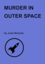 Murder in Outer Space