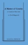 A Matter of Gravity