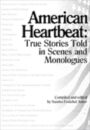 American Heartbeat - True Stories Told in Scenes and Monologues