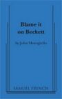 Blame It On Beckett