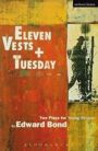 Eleven Vests & Tuesday - Two Plays for Young People