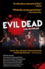 Evil Dead The Musical - USA/CANADA ONLY