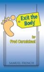 Exit the Body