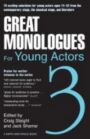 Great Monologues For Young Actors - Volume III