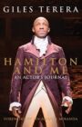 Hamilton and Me - An Actor's Journey