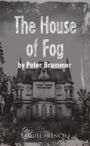 The House of Fog