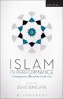 Islam in Performance - Contemporary Plays from South Asia