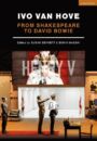 Ivo van Hove - From Shakespeare to David Bowie