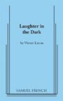 Laughter in the Dark