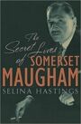 Secret Lives of Somerset Maugham