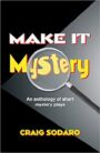 Make It Mystery - 12 Royalty-Free Short Mystery Plays