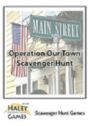 Operation Our Town - a Do-it-Yourself OUTDOOR Scavenger Hunt