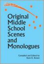 Original Middle School Scenes and Monologues