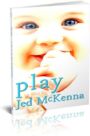 Play: A Play by Jed McKenna