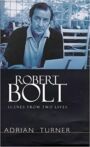Robert Bolt - Scenes from Two Lives