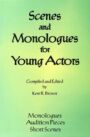 Scenes and Monologues for Young Actors