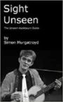 Sight Unseen - The Unseen Ayckbourn Guide