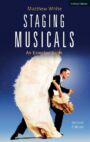 Staging Musicals - An Essential Guide